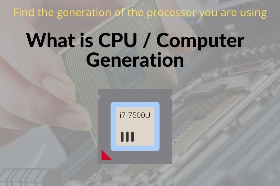 Computer / Processor generations of intel and AMD CPUs