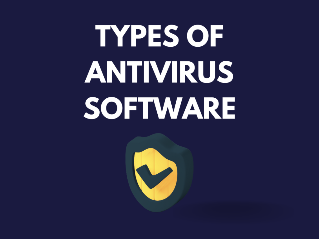 Types of antivirus software