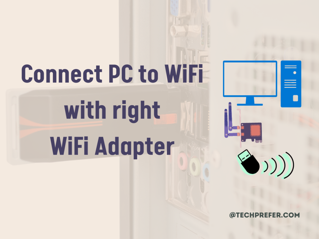 PCIe vs USB WiFi cards. How to connect  a derkstop PC wirelessly.